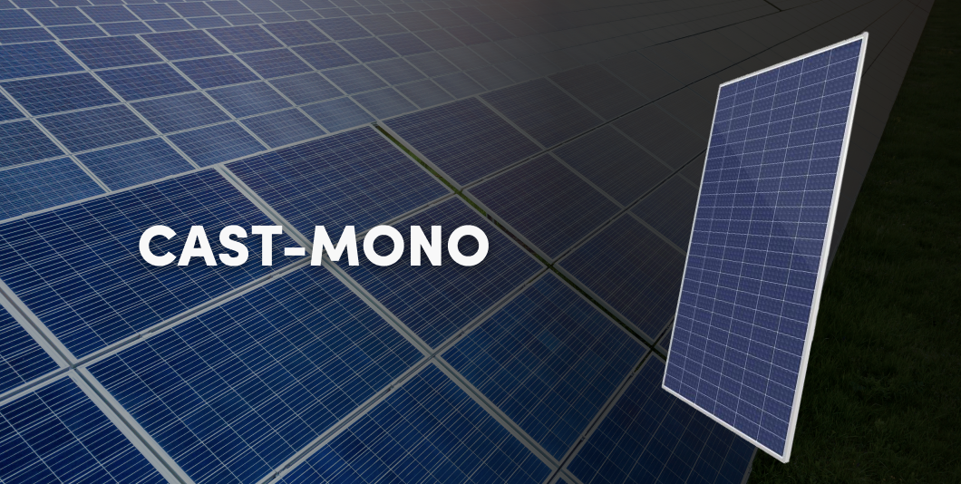 Cast-mono – technologia hybrydowa w produkcji ogniw fotowoltaicznych. Czy warto wybrać taki moduł?