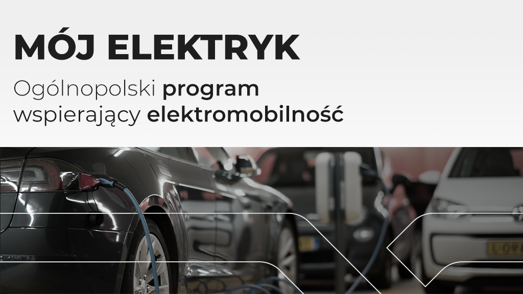 Startuje program “Mój Elektryk”. Kto może ubiegać się o dofinansowanie pojazdu EV?