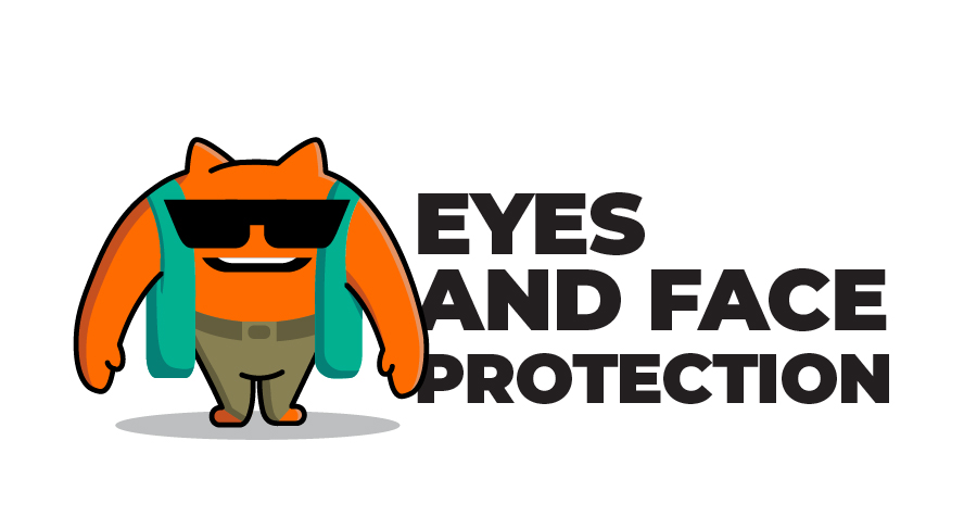 EYES AND FACE PROTECTION